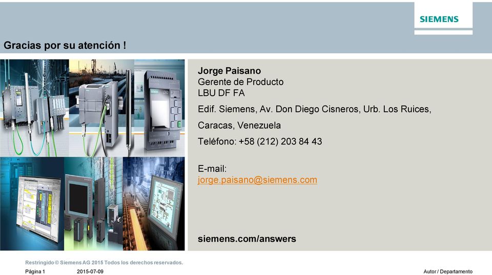 Siemens, Av. Don Diego Cisneros, Urb.