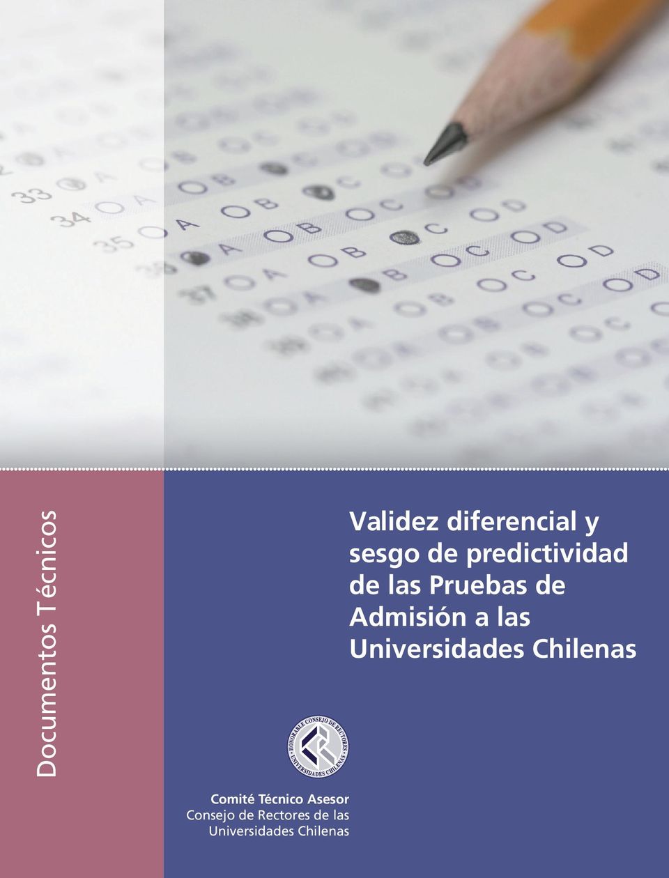 las Universidades Chilenas Comité Técnico