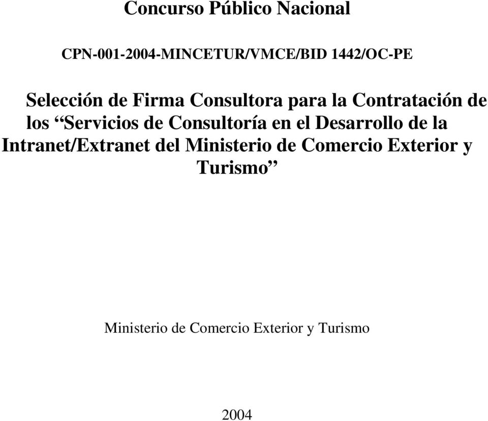 Consultoría en el Desarrollo de la Intranet/Extranet del Ministerio de