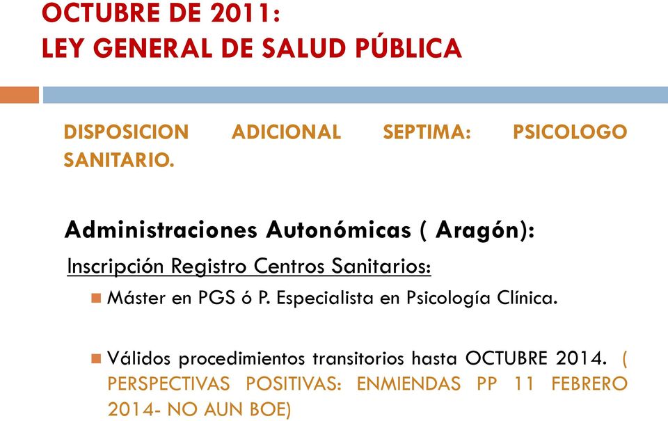 Administraciones Autonómicas ( Aragón): Inscripción Registro Centros Sanitarios: Máster