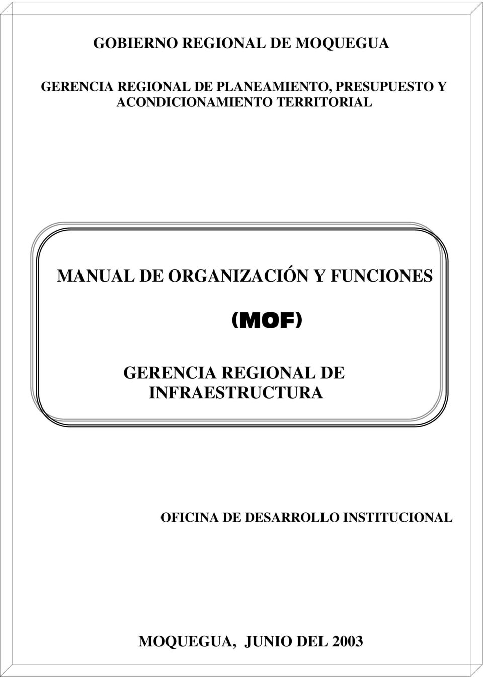 MANUAL DE ORGANIZACIÓN Y FUNCIONES (MOF) GERENCIA REGIONAL DE