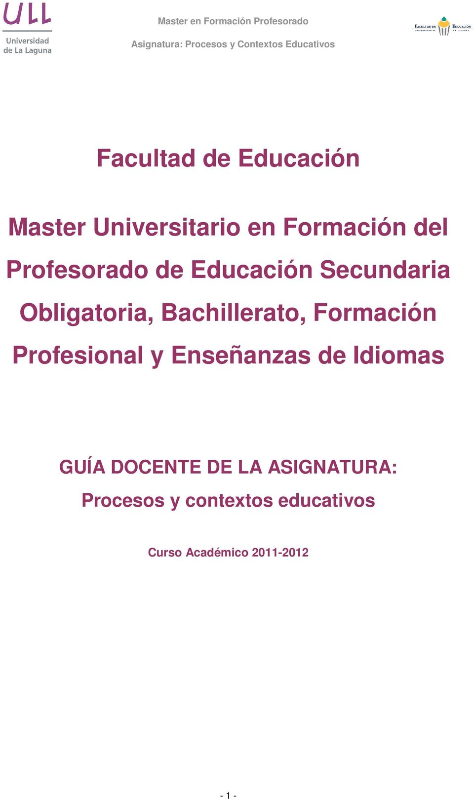 Secundaria Obligatoria, Bachillerato, Formación Profesional y Enseñanzas de Idiomas