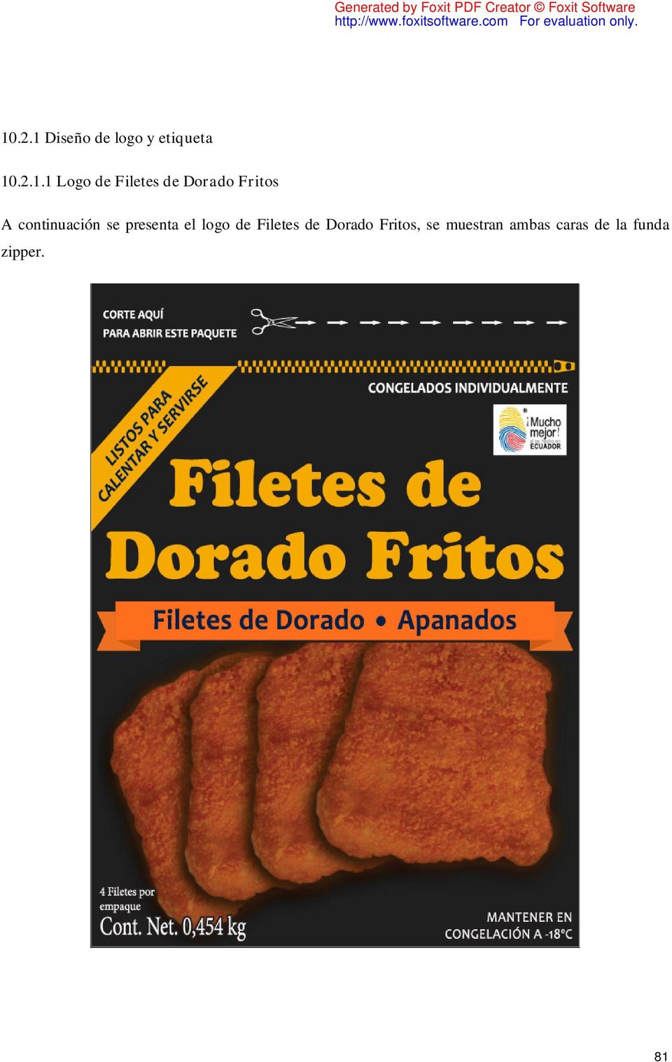 presenta el logo de Filetes de Dorado Fritos,