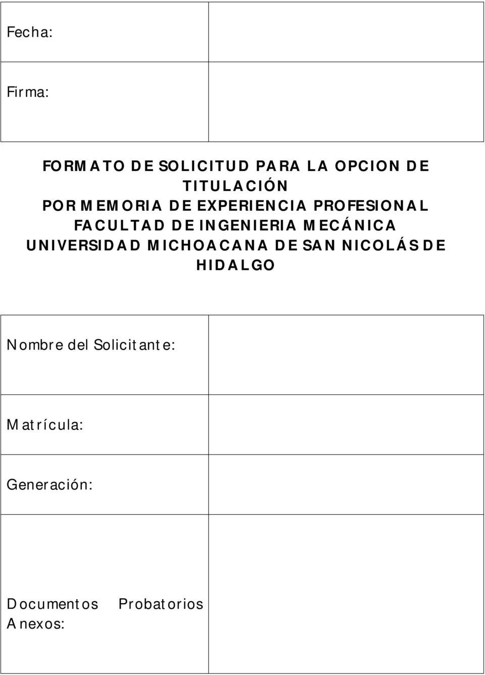 MECÁNICA UNIVERSIDAD MICHOACANA DE SAN NICOLÁS DE HIDALGO Nombre