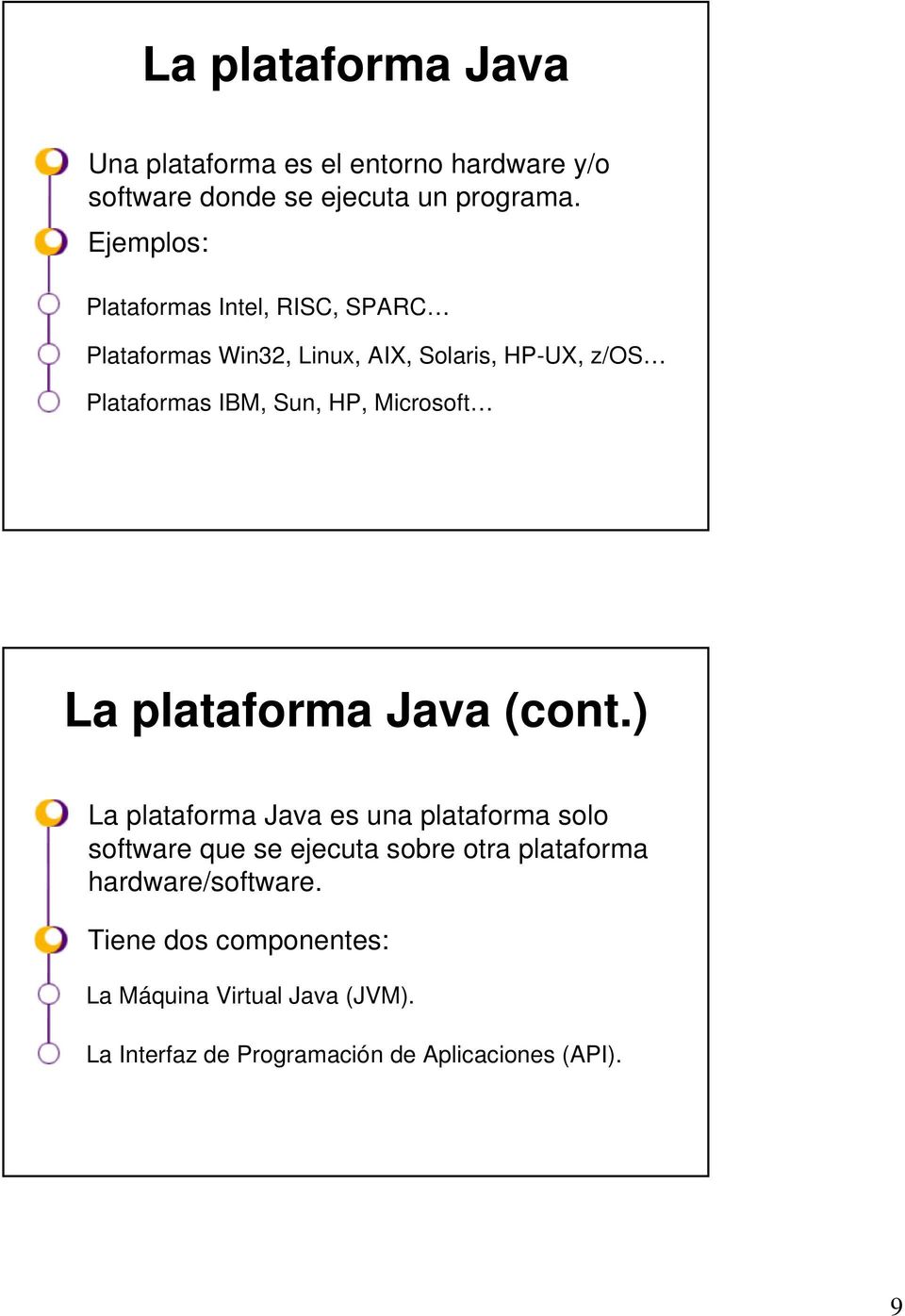 HP, Microsoft La plataforma Java (cont.