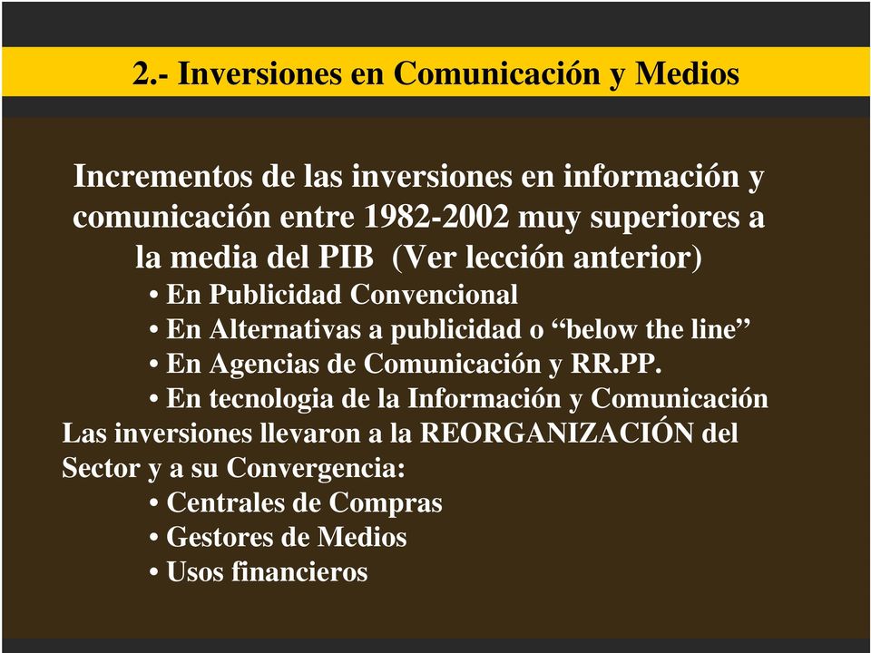 publicidad o below the line En Agencias de Comunicación y RR.PP.