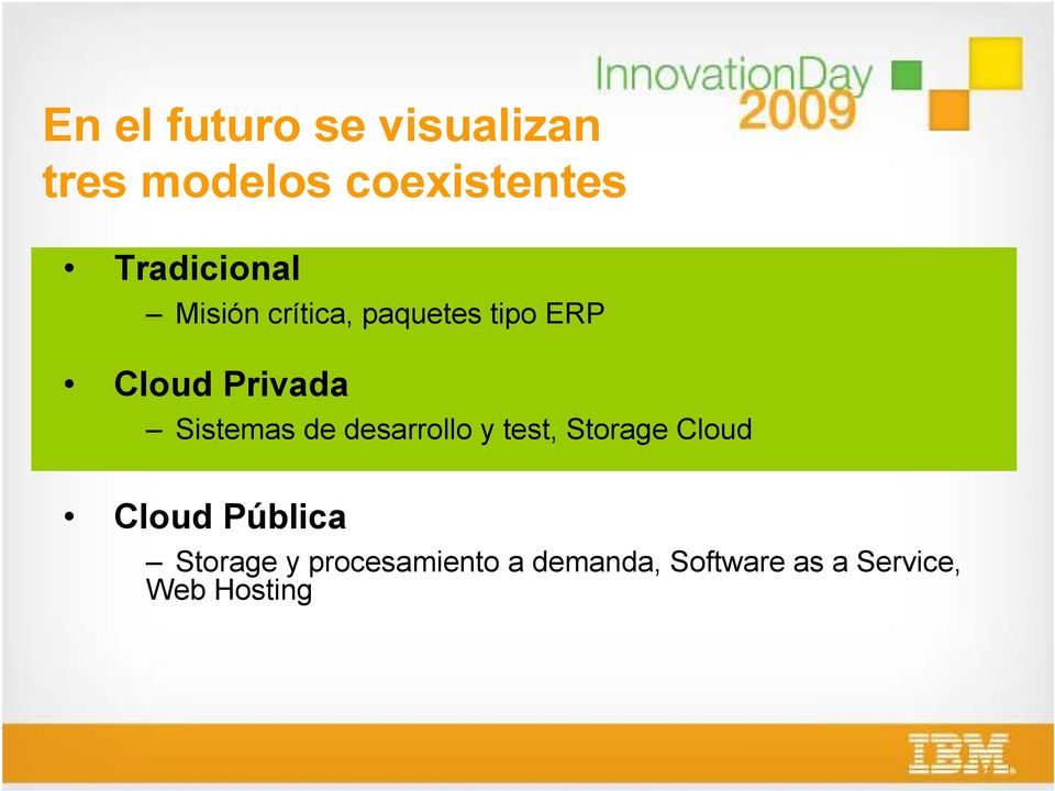 Sistemas de desarrollo y test, Storage Cloud Cloud Pública