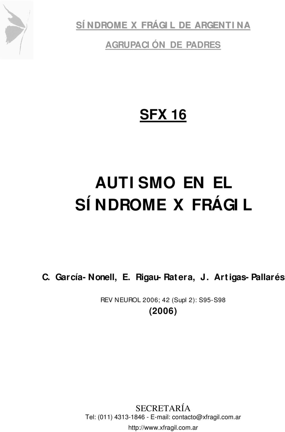 Artigas-Pallarés REV NEUROL 2006; 42 (Supl 2): S95-S98 (2006)