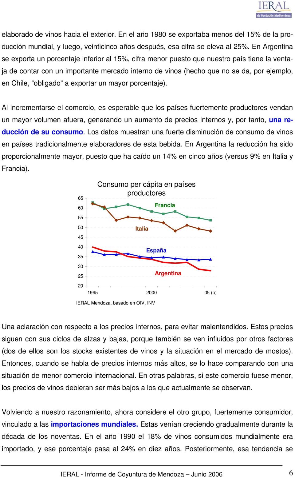Chile, obligado a exportar un mayor porcentaje).