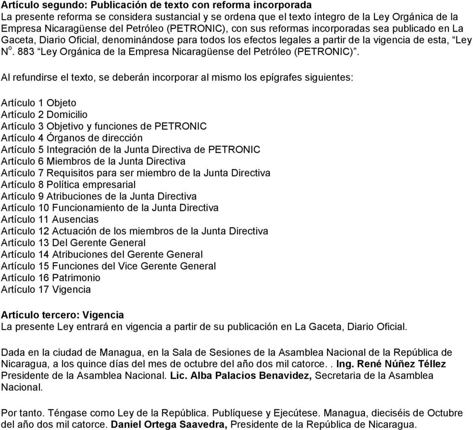 883 Ley Orgánica de la Empresa Nicaragüense del Petróleo (PETRONIC).