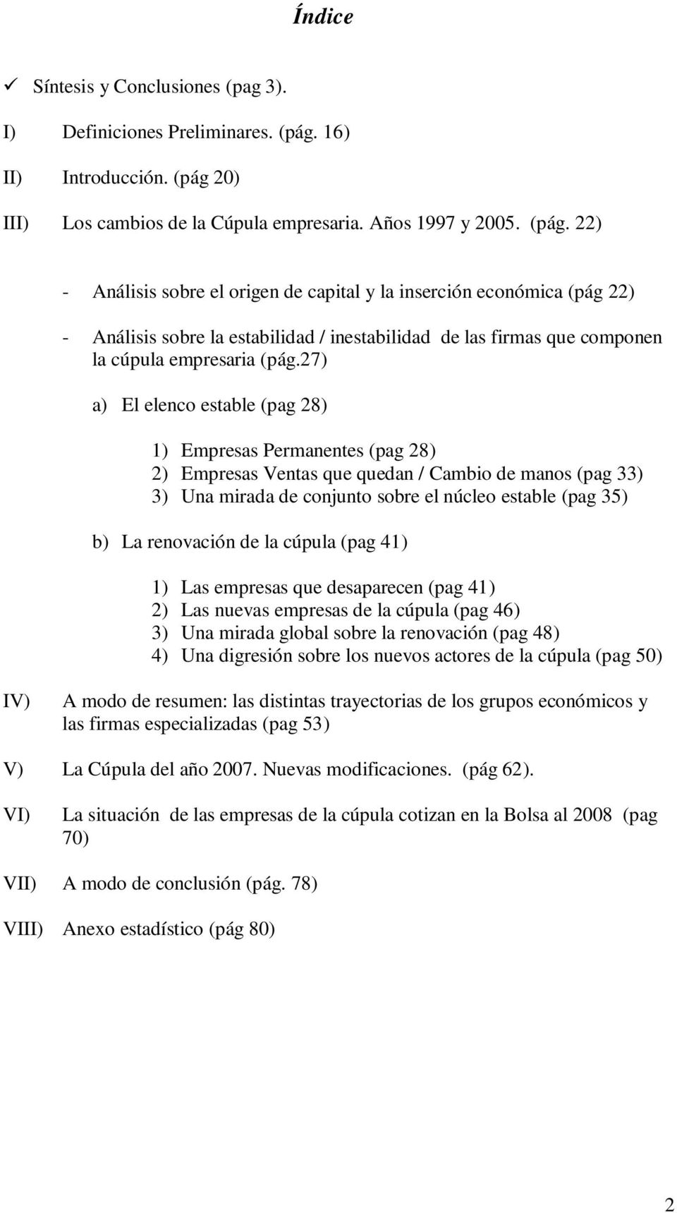 20) III) Los cambios de la Cúpula empresaria. Años 1997 y 2005. (pág.
