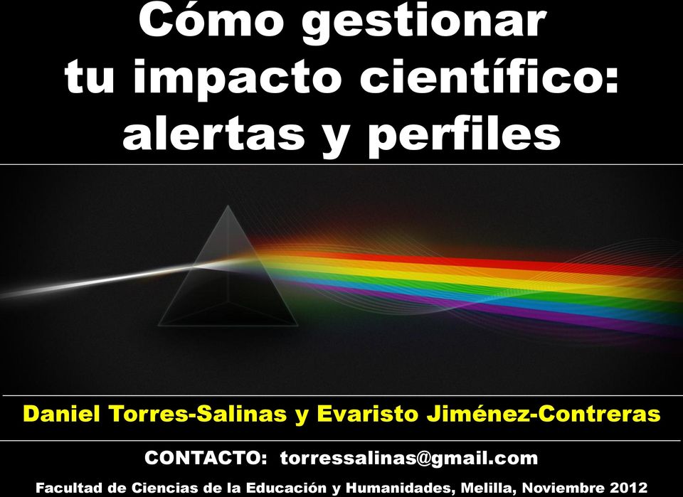 Jiménez-Contreras CONTACTO: torressalinas@gmail.