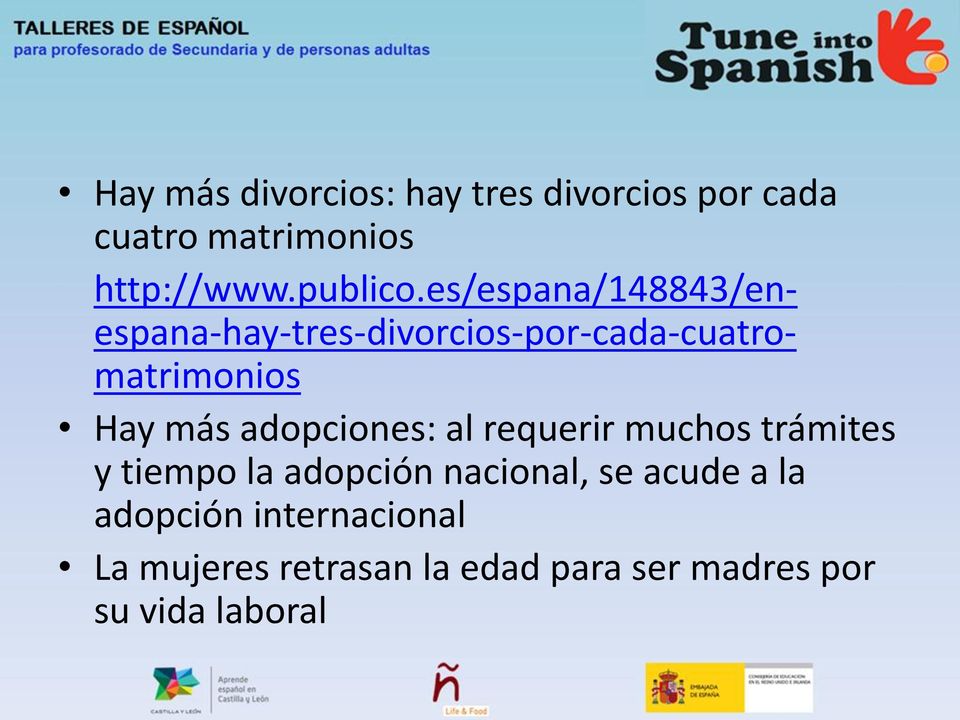 es/espana/148843/enespana-hay-tres-divorcios-por-cada-cuatromatrimonios Hay más