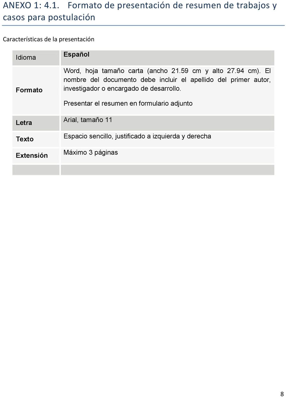 Idioma Formato Español Word, hoja tamaño carta (ancho 21.59 cm y alto 27.94 cm).