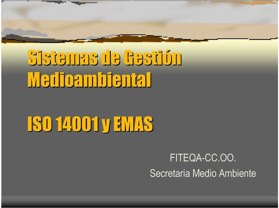 14001 y EMAS FITEQA-CC.