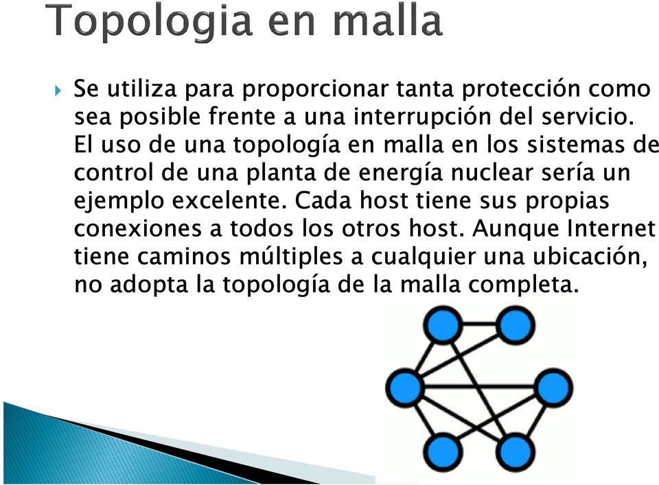 El uso de una topología en malla en los sistemas de control de una planta de energía nuclear sería