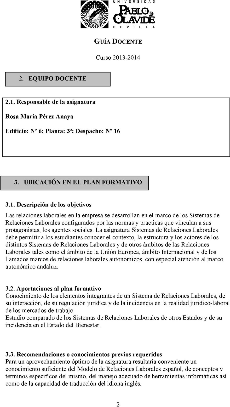 3. UBICACIÓN EN EL PLAN FORMATIVO 3.1.