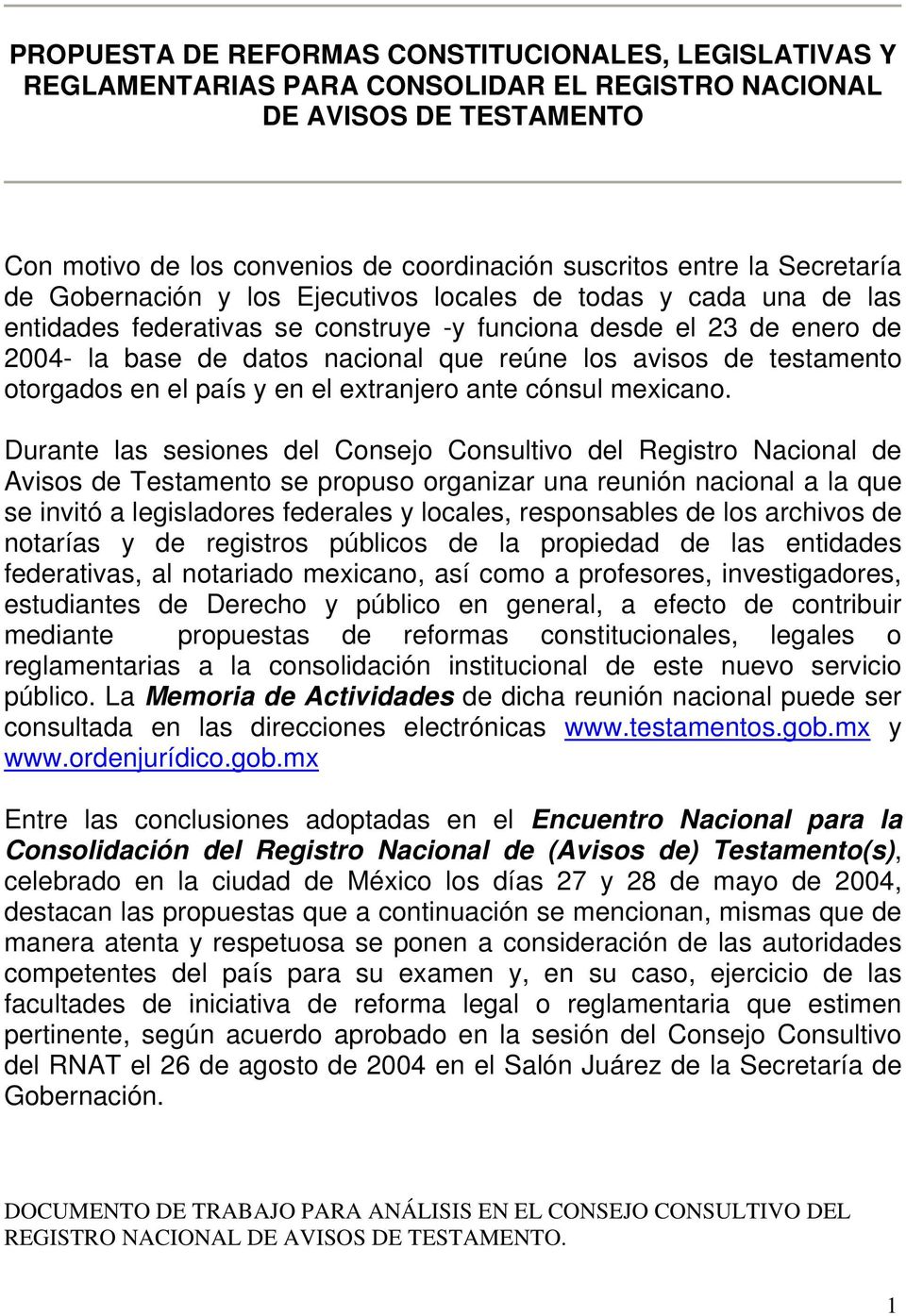avisos de testamento otorgados en el país y en el extranjero ante cónsul mexicano.
