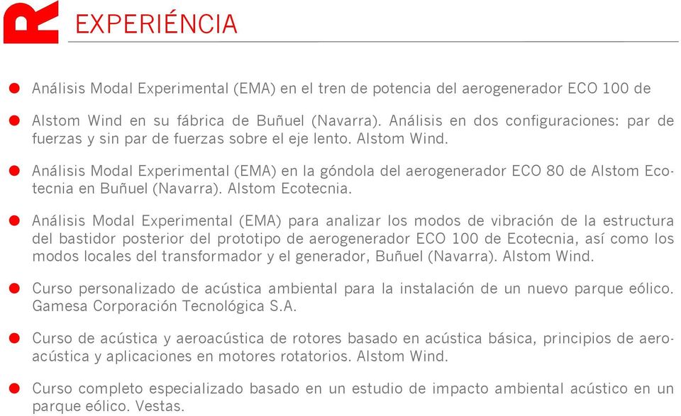 Análisis Modal Experimental (EMA) en la góndola del aerogenerador ECO 80 de Alstom Ecotecnia 