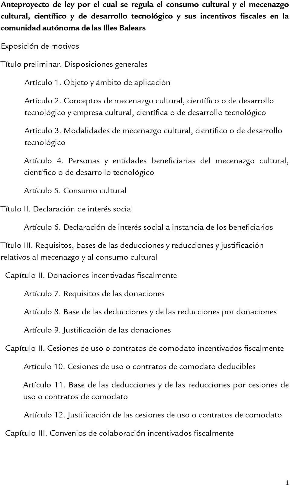 Conceptos de mecenazgo cultural, científico o de desarrollo tecnológico y empresa cultural, científica o de desarrollo tecnológico Artículo 3.