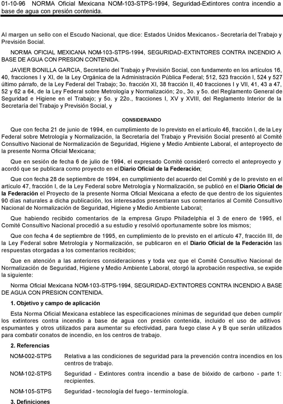 NORMA OFICIAL MEXICANA NOM-103-STPS-1994, SEGURIDAD-EXTINTORES CONTRA INCENDIO A BASE DE AGUA CON PRESION CONTENIDA.