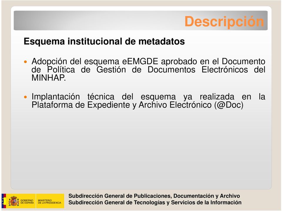 Documentos Electrónicos del MINHAP.