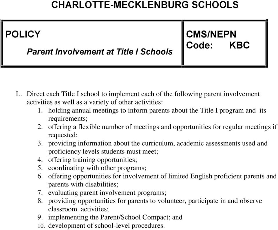 holding annual meetings to inform parents about the Title I program and its requirements; 2. offering a flexible number of meetings and opportunities for regular meetings if requested; 3.