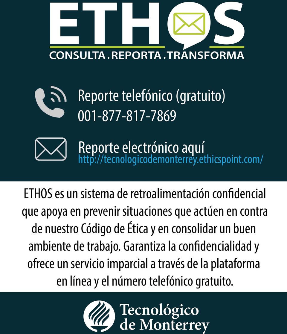 com/ ETHOS es un sistema de retroalimentación confidencial que apoya en prevenir situaciones que actúen