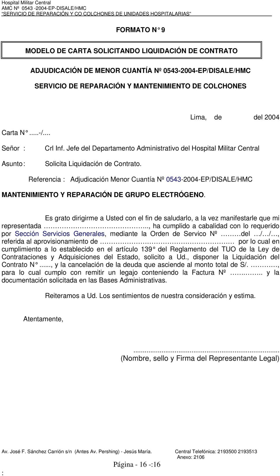 Referencia Adjudicación Menor Cuantía Nº 0543-2004-EP/DISALE/HMC MANTENIMIENTO Y REPARACIÓN DE GRUPO ELECTRÓGENO.