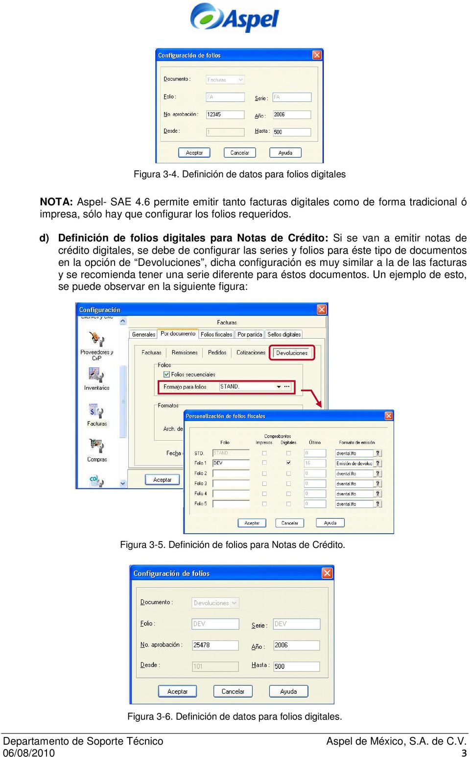 d) Definición de folios digitales para Notas de Crédito: Si se van a emitir notas de crédito digitales, se debe de configurar las series y folios para éste tipo de documentos en