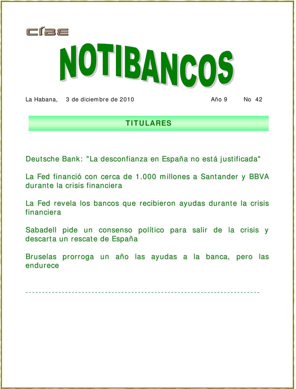 000 millones a Santander y BBVA durante la crisis financiera La Fed revela los bancos que recibieron ayudas durante la crisis