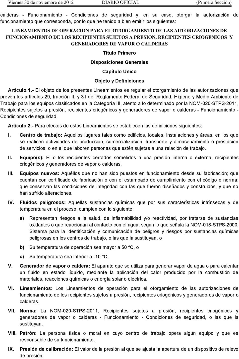 GENERADORES DE VAPOR O CALDERAS Título Primero Disposiciones Generales Capítulo Unico Objeto y Definiciones Artículo 1.