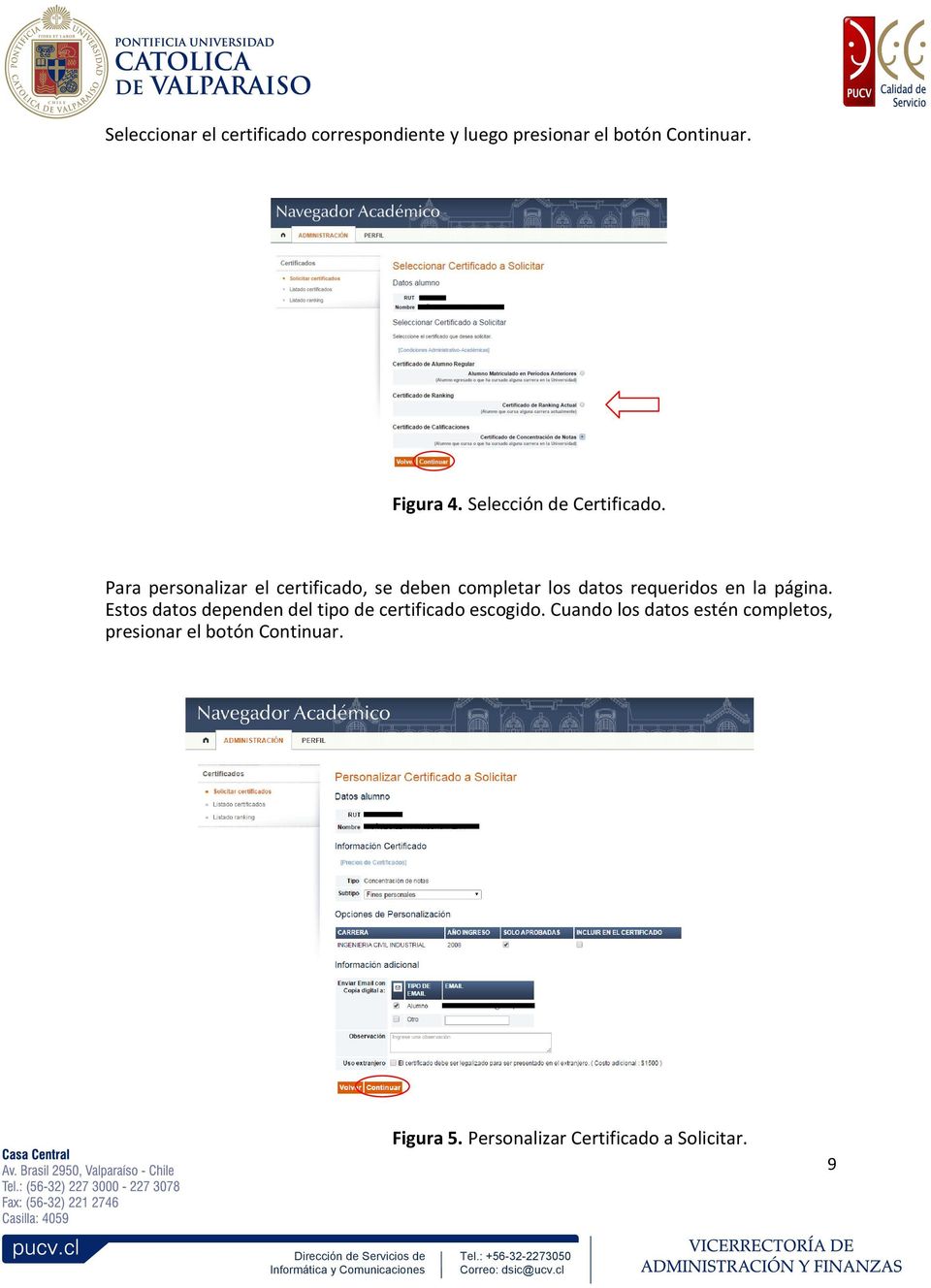 Para personalizar el certificado, se deben completar los datos requeridos en la página.