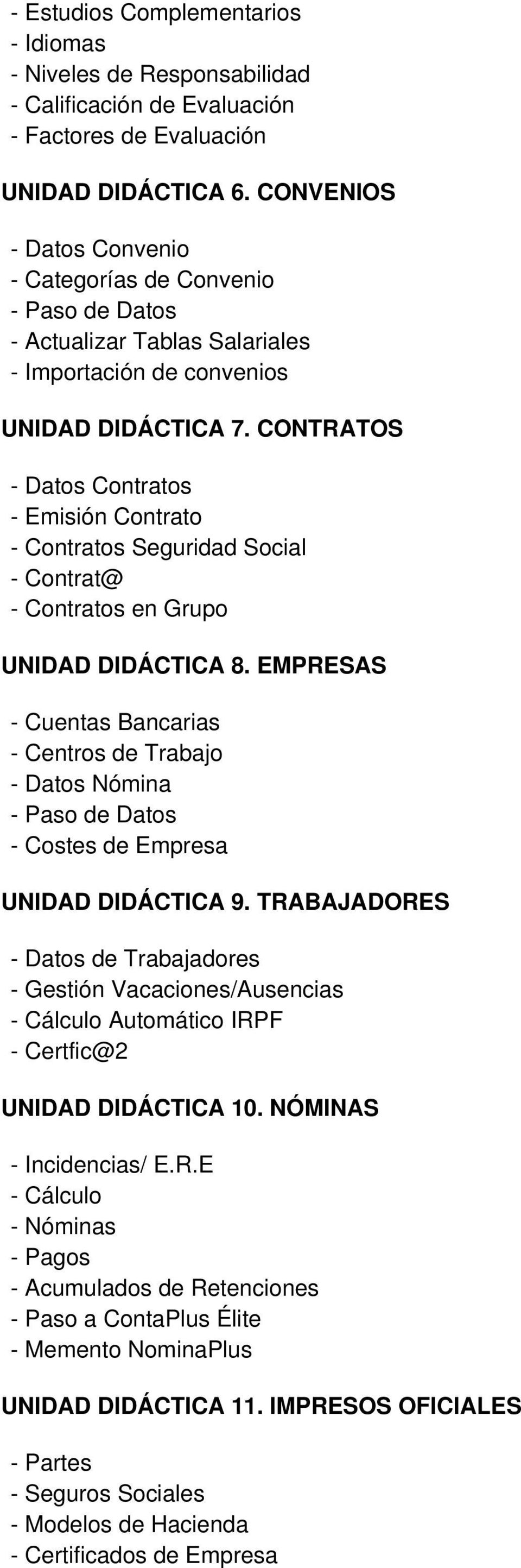 CONTRATOS - Datos Contratos - Emisión Contrato - Contratos Seguridad Social - Contrat@ - Contratos en Grupo UNIDAD DIDÁCTICA 8.