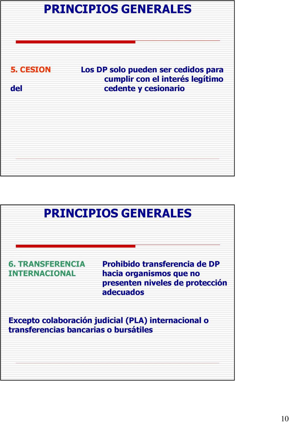 cesionario PRINCIPIOS GENERALES 6.