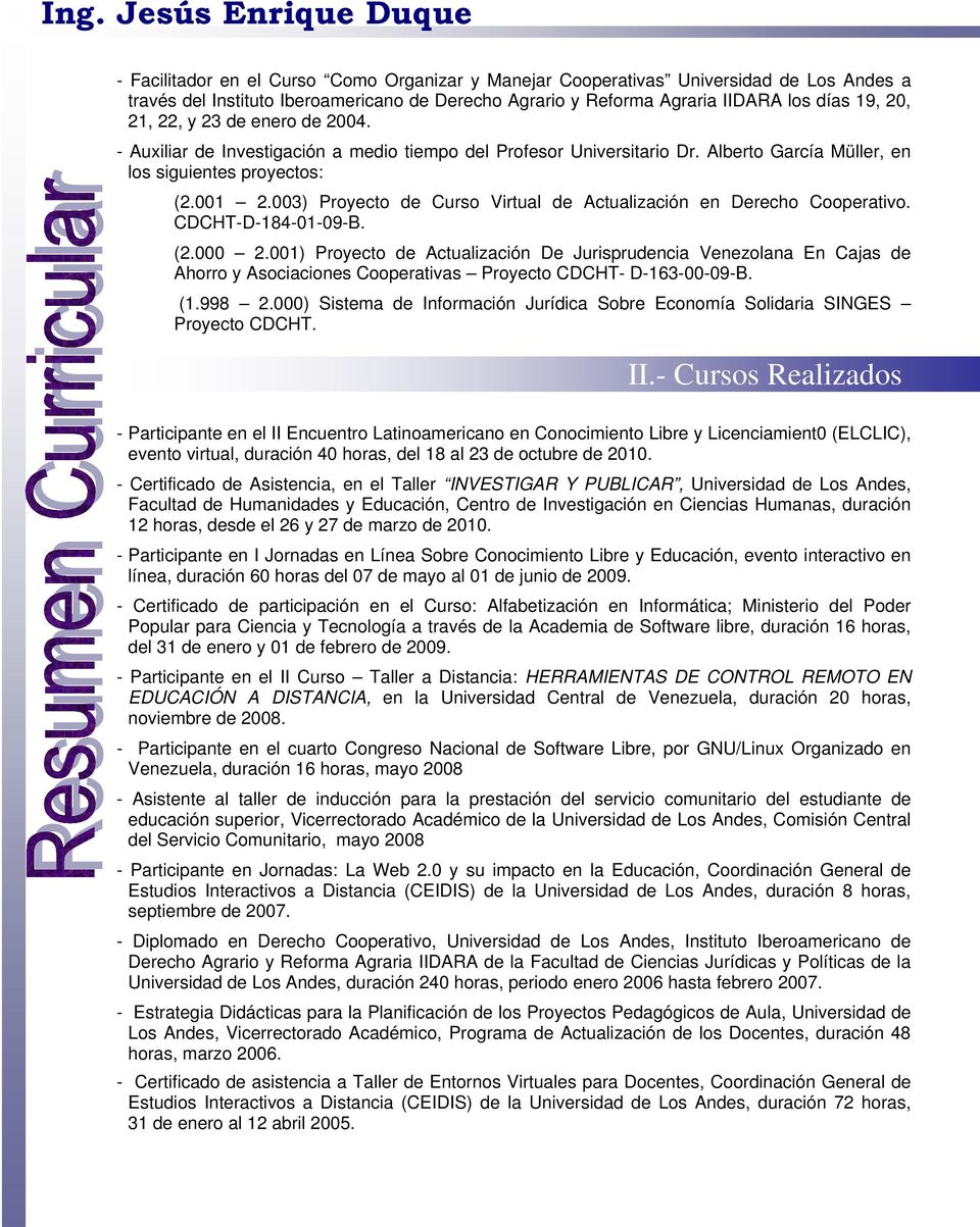 003) Proyecto de Curso Virtual de Actualización en Derecho Cooperativo. CDCHT-D-184-01-09-B. (2.000 2.