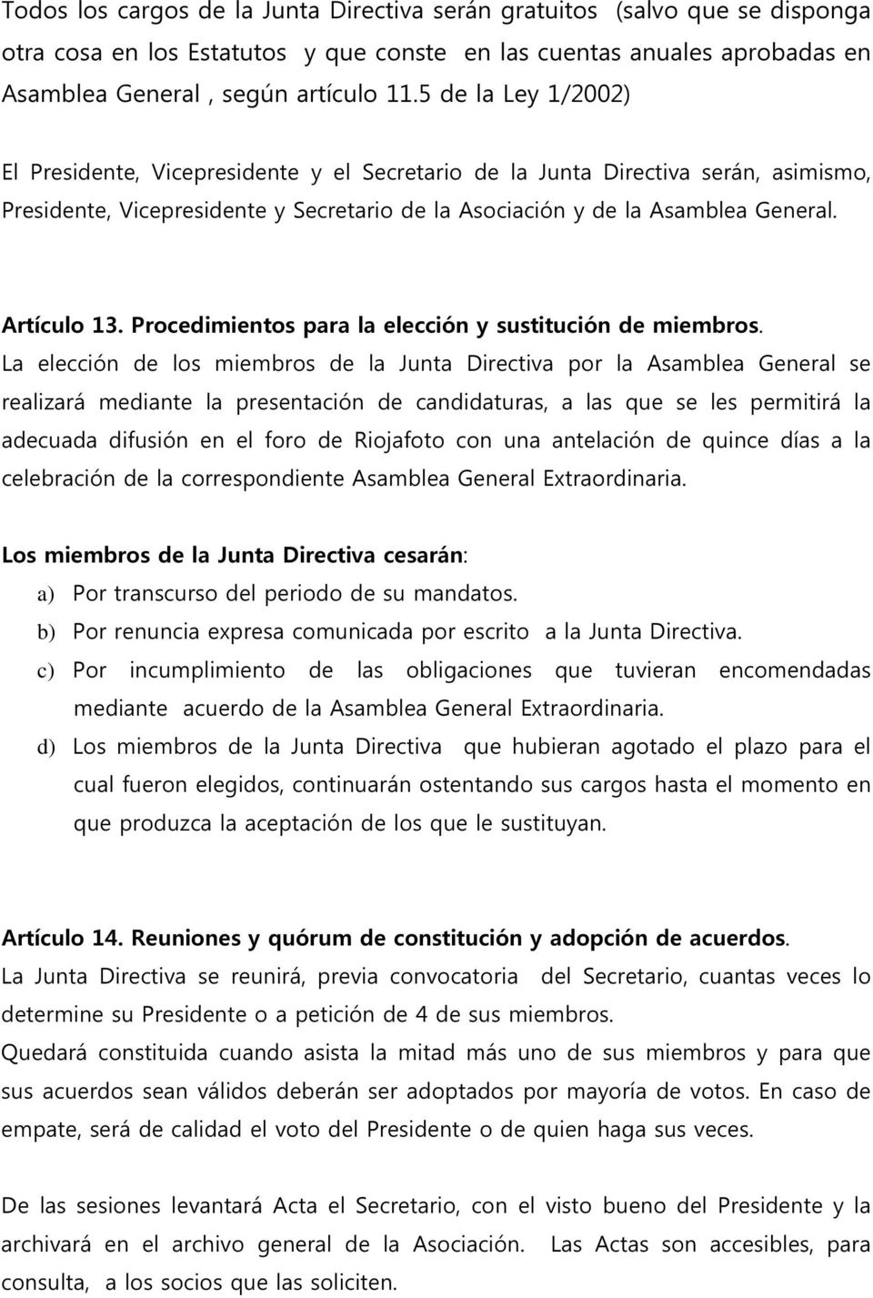 Procedimientos para la elección y sustitución de miembros.