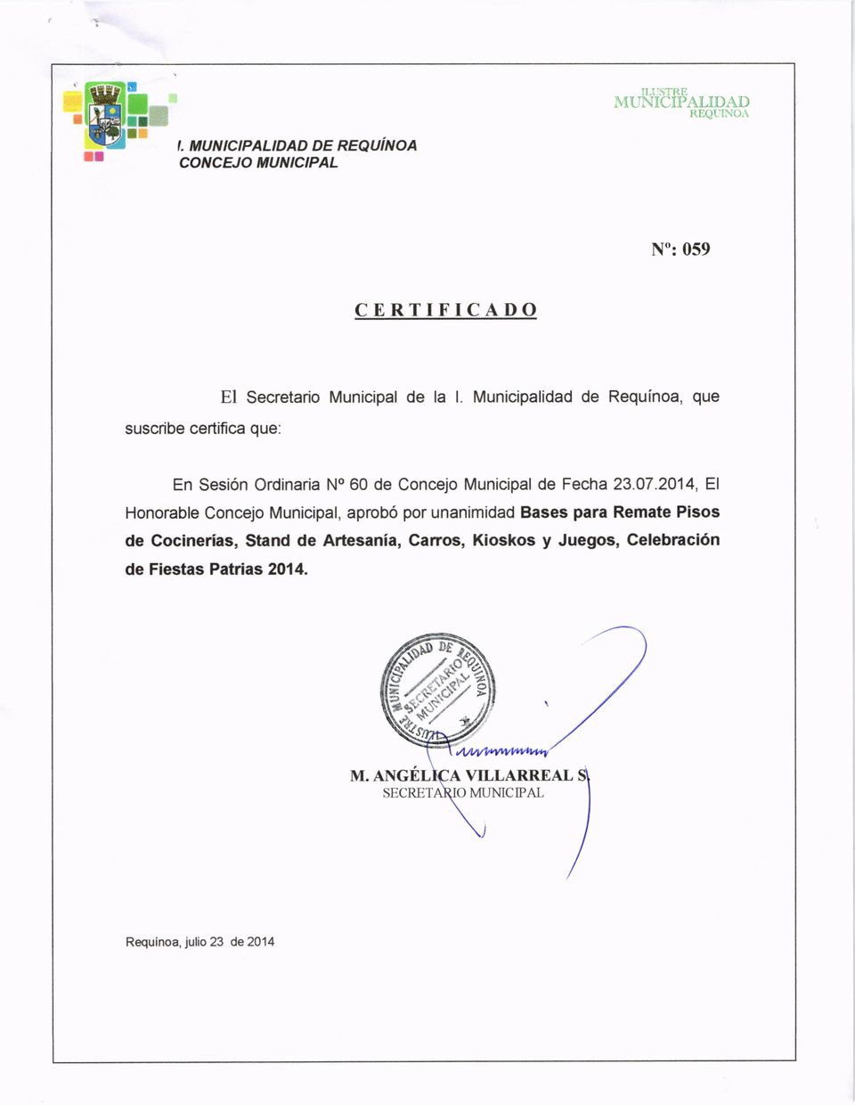 Municipalidad de Requínoa, que En Sesión Ordinaria No 60 de Concejo Municipal de Fecha 23.07.