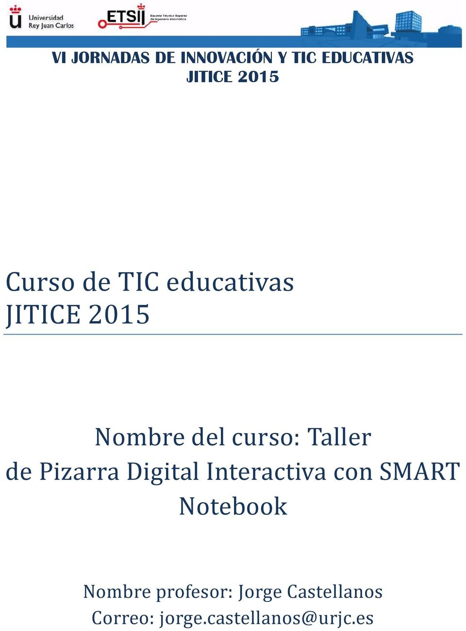 SMART Notebook Nombre profesor: Jorge