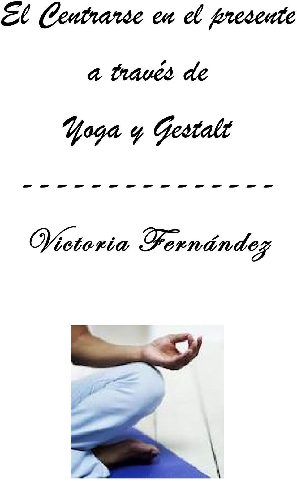 Yoga y Gestalt