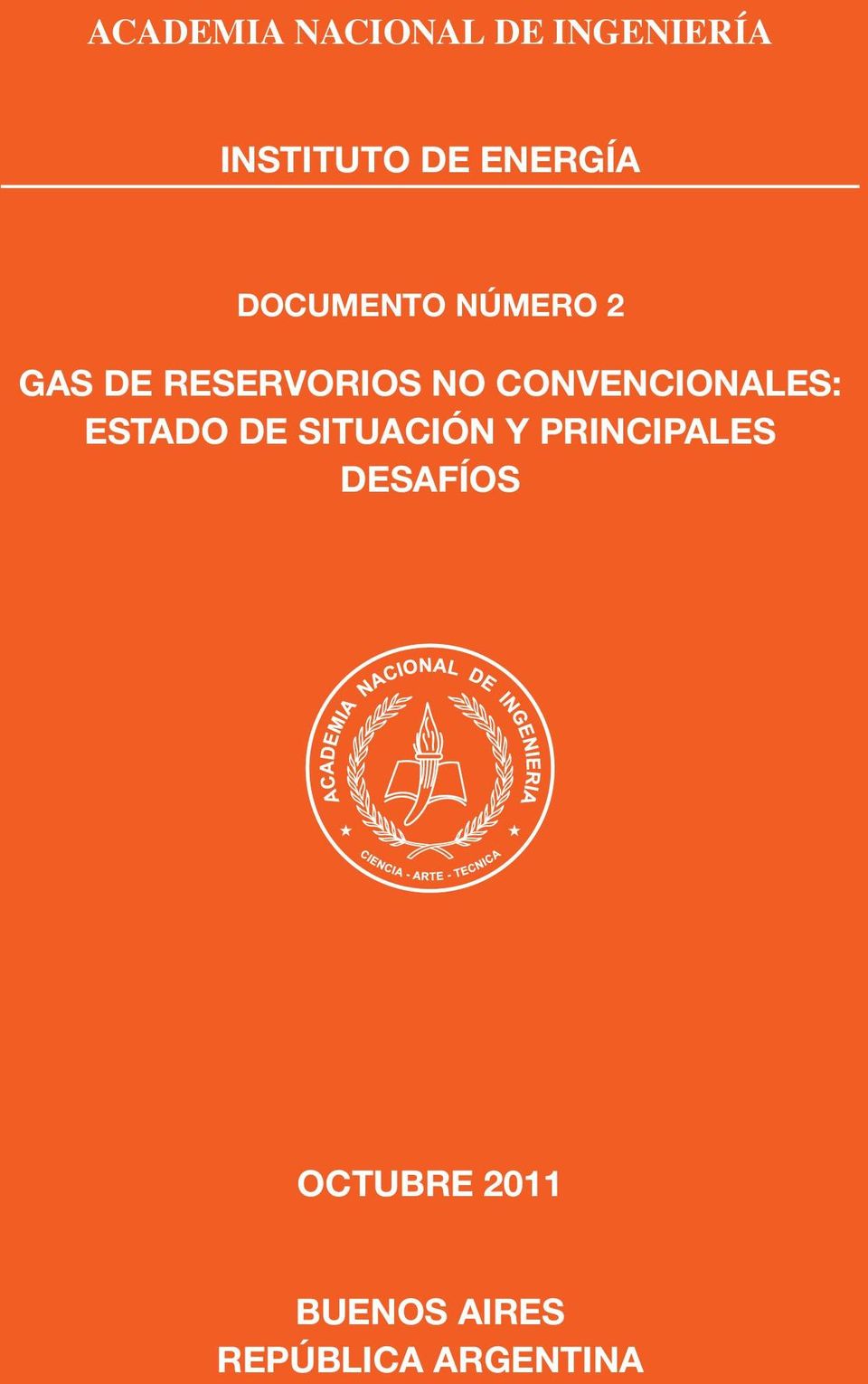 CONVENCIONALES: ESTADO DE SITUACIÓN Y PRINCIPALES