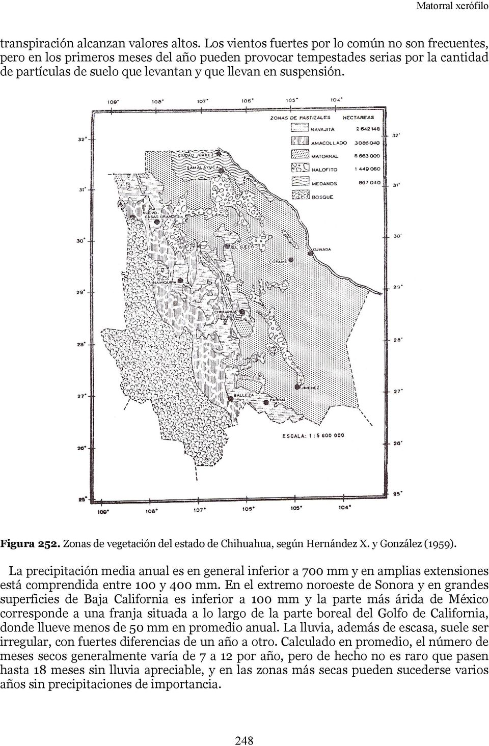suspensión. Figura 252. Zonas de vegetación del estado de Chihuahua, según Hernández X. y González (1959).