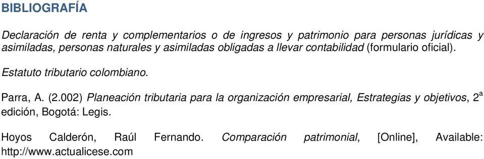 Esauo ribuario colombiano. Parra, A. (2.