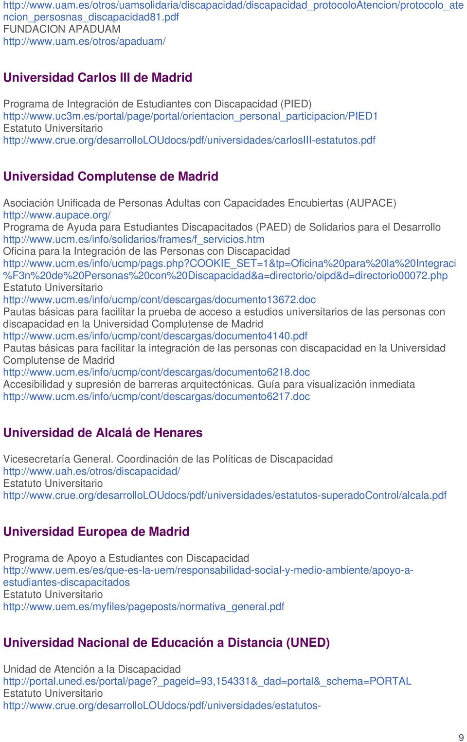 pdf Universidad Complutense de Madrid Asociación Unificada de Personas Adultas con Capacidades Encubiertas (AUPACE) http://www.aupace.