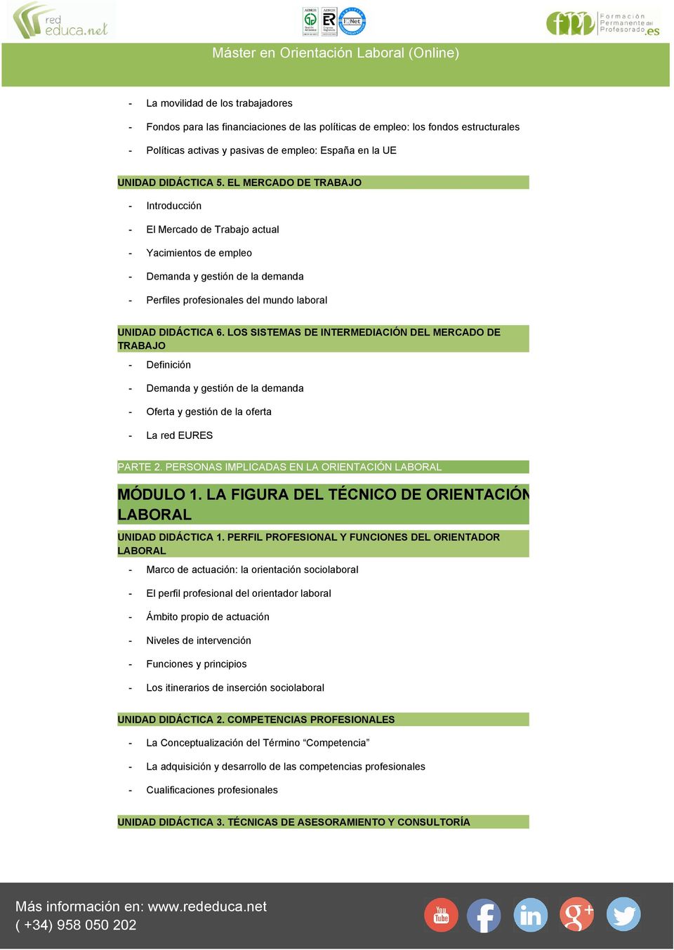 LOS SISTEMAS DE INTERMEDIACIÓN DEL MERCADO DE TRABAJO - Definición - Demanda y gestión de la demanda - Oferta y gestión de la oferta - La red EURES PARTE 2.