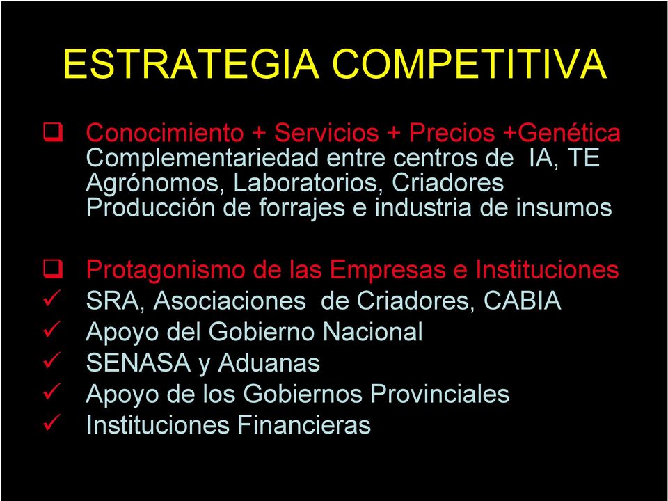 insumos Protagonismo de las Empresas e Instituciones SRA, Asociaciones de Criadores, CABIA