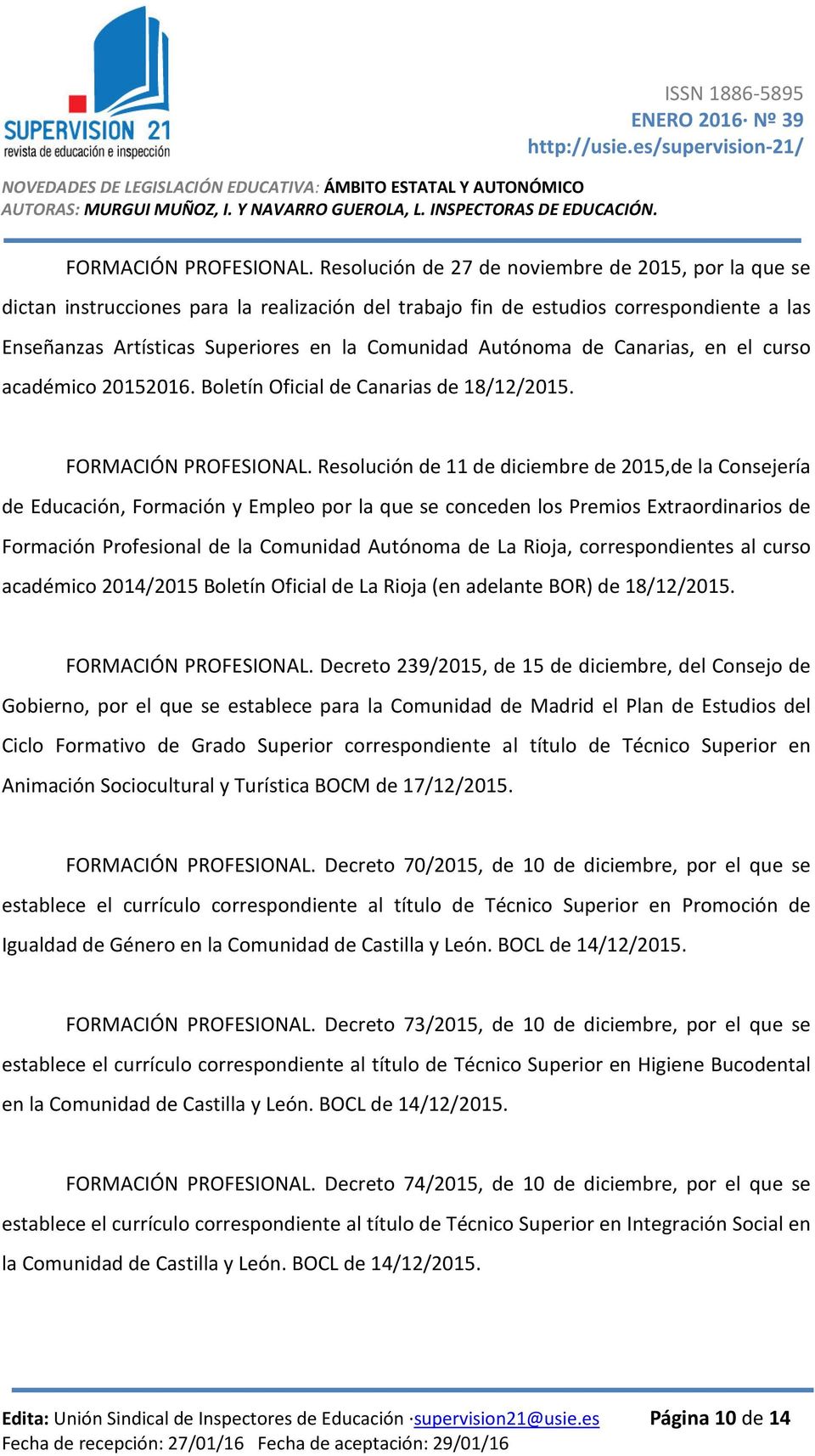 Autónoma de Canarias, en el curso académico 20152016. Boletín Oficial de Canarias de 18/12/2015.