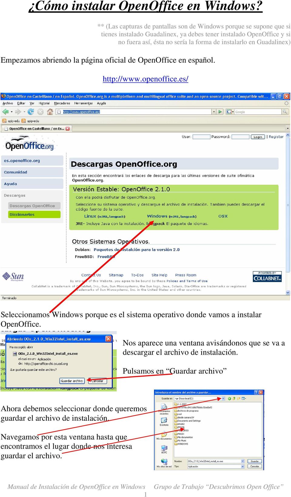 de instalarlo en Guadalinex) Empezamos abriendo la página oficial de OpenOffice en español. http://www.openoffice.