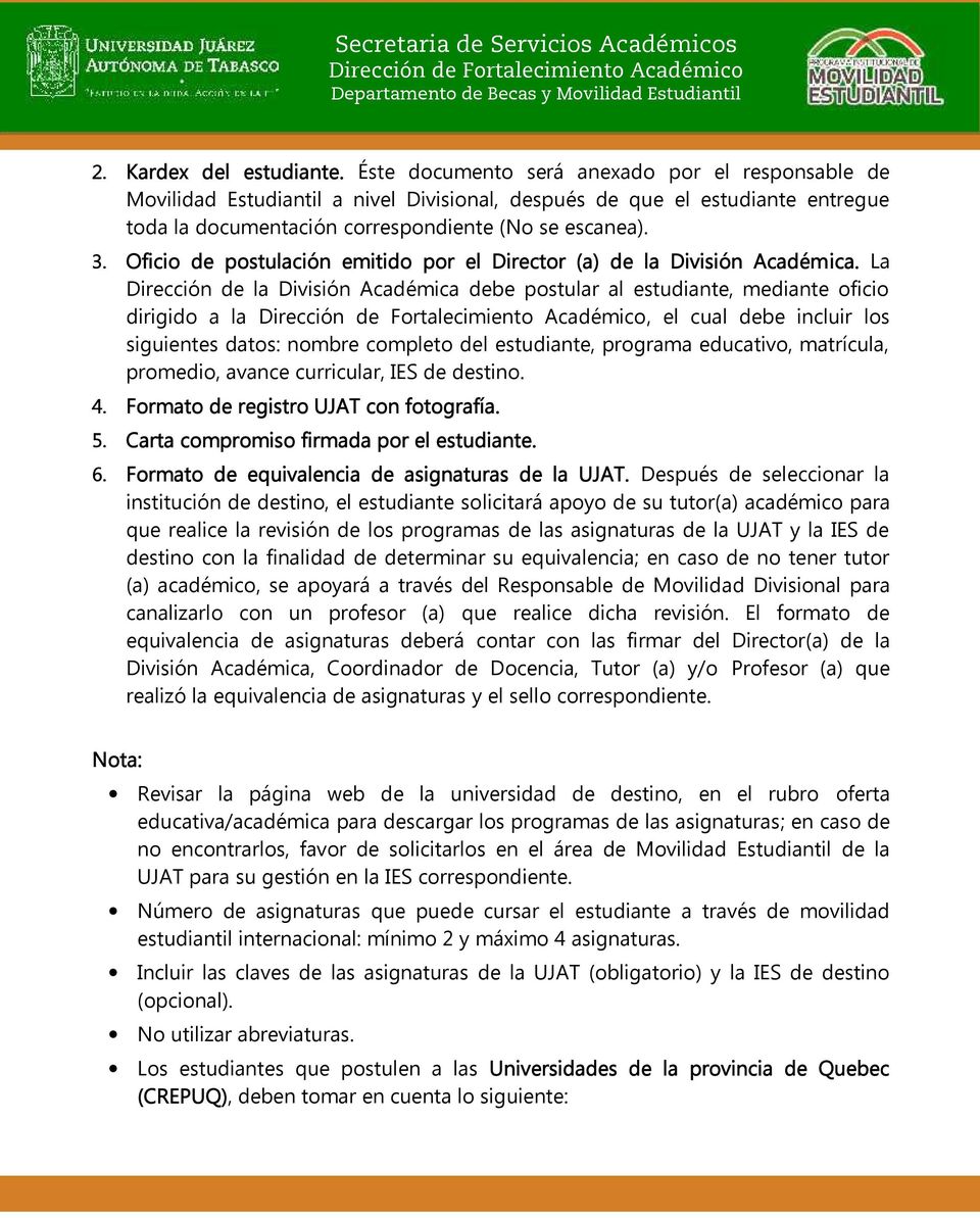 Oficio de postulación emitido por el Director (a) de la División Académ ica.