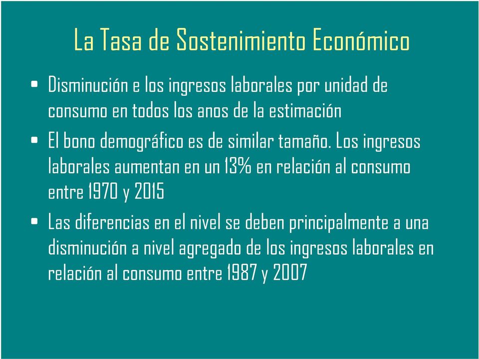 Los ingresos laborales aumentan en un 13% en relación al consumo entre 1970 y 2015 Las diferencias en